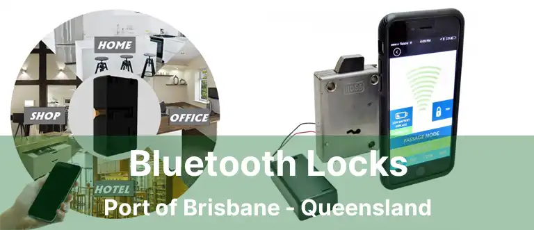 Bluetooth Locks Port of Brisbane - Queensland