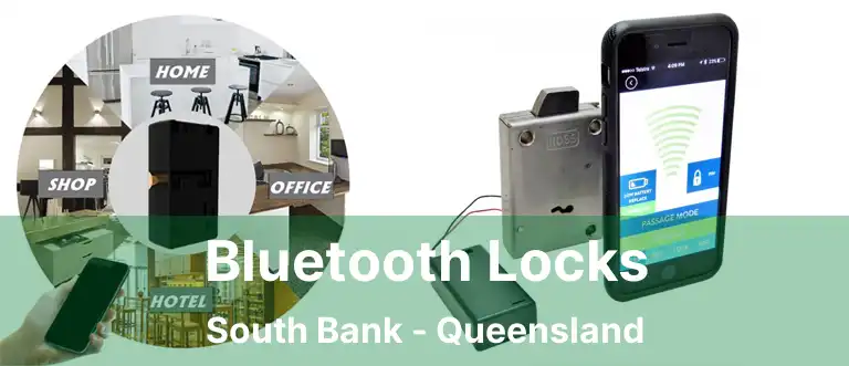 Bluetooth Locks South Bank - Queensland