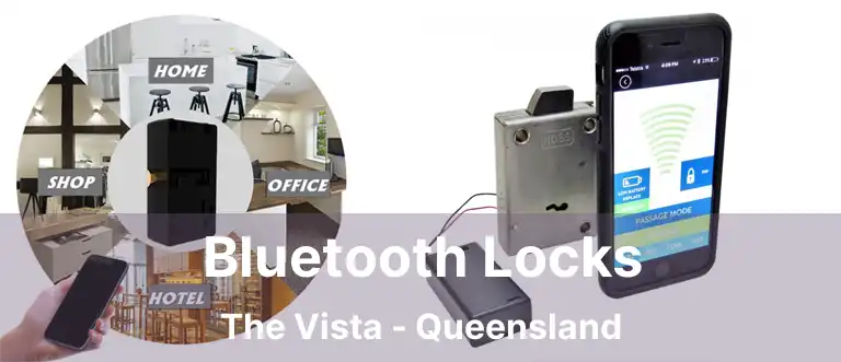 Bluetooth Locks The Vista - Queensland