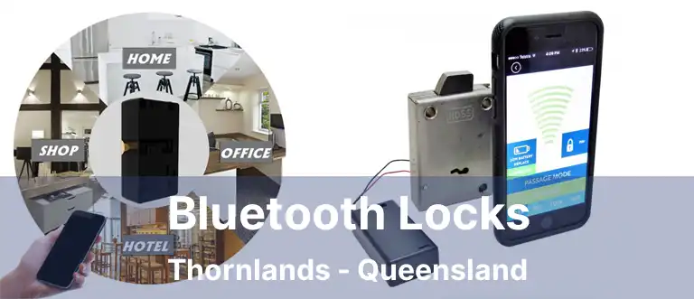 Bluetooth Locks Thornlands - Queensland