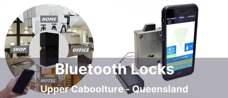 Bluetooth Locks Upper Caboolture - Queensland