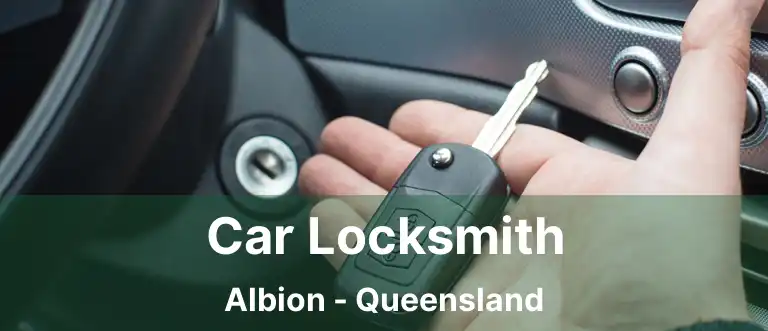 Car Locksmith Albion - Queensland