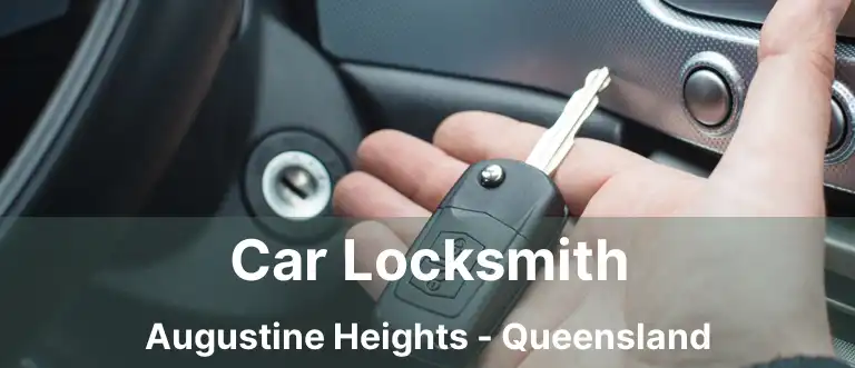 Car Locksmith Augustine Heights - Queensland
