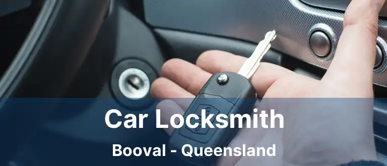 Car Locksmith Booval - Queensland