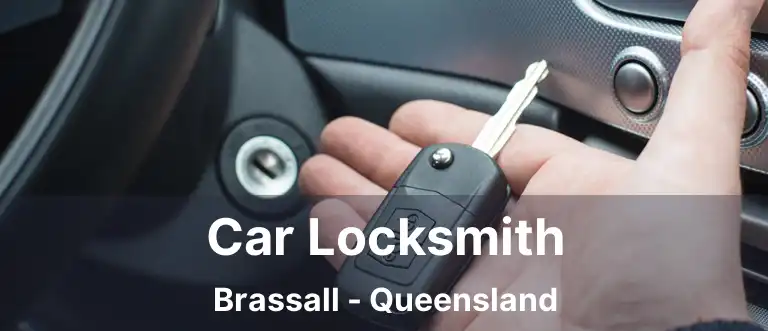 Car Locksmith Brassall - Queensland