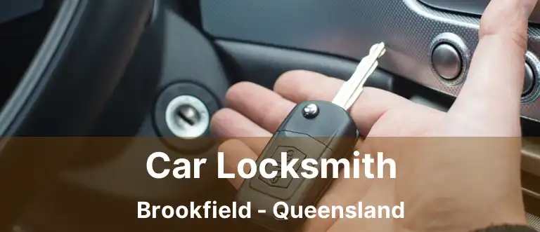 Car Locksmith Brookfield - Queensland