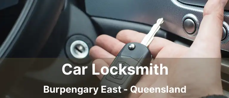 Car Locksmith Burpengary East - Queensland