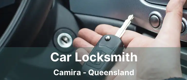 Car Locksmith Camira - Queensland