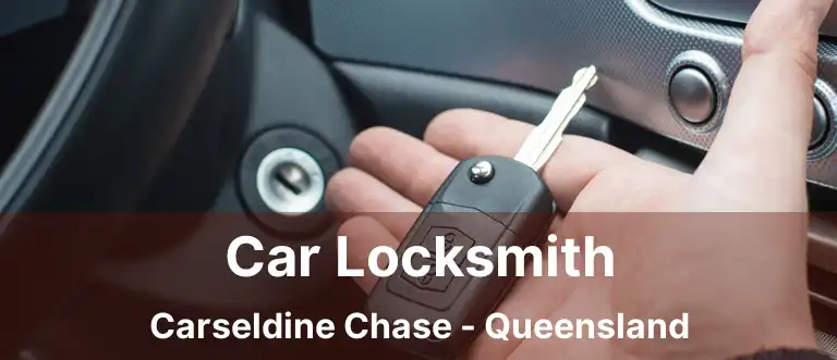 Car Locksmith Carseldine Chase - Queensland