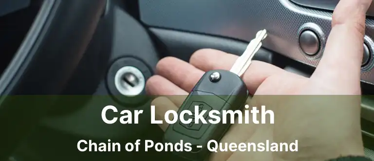 Car Locksmith Chain of Ponds - Queensland