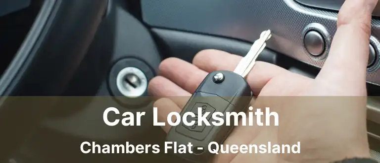 Car Locksmith Chambers Flat - Queensland