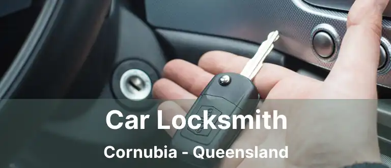Car Locksmith Cornubia - Queensland