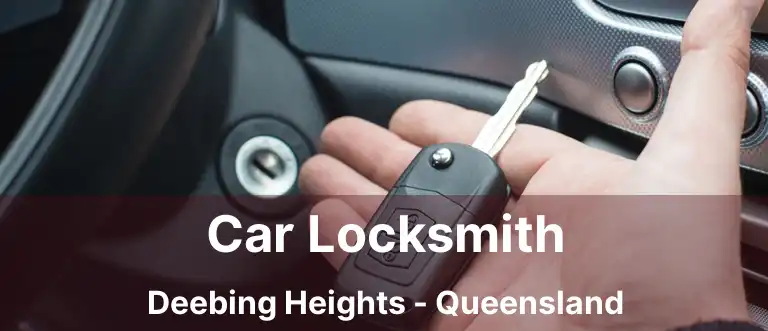 Car Locksmith Deebing Heights - Queensland