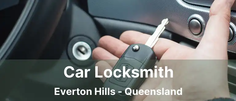 Car Locksmith Everton Hills - Queensland