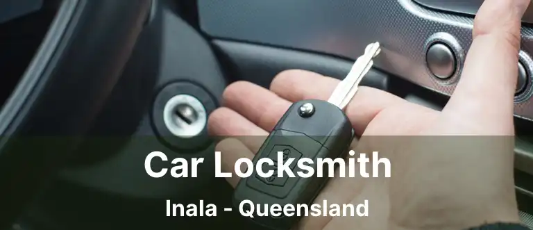 Car Locksmith Inala - Queensland