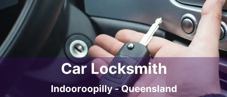 Car Locksmith Indooroopilly - Queensland
