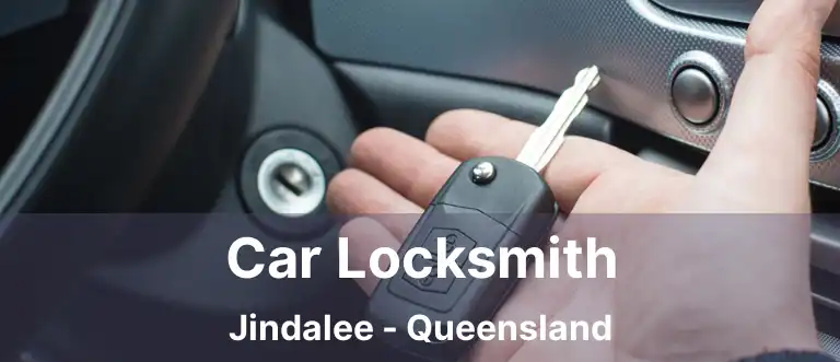 Car Locksmith Jindalee - Queensland