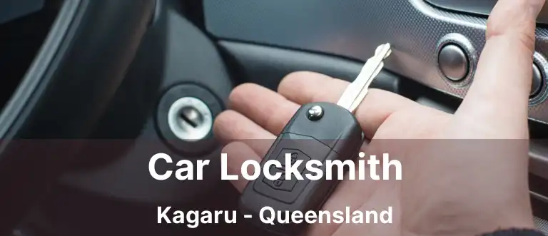 Car Locksmith Kagaru - Queensland