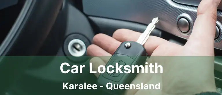 Car Locksmith Karalee - Queensland