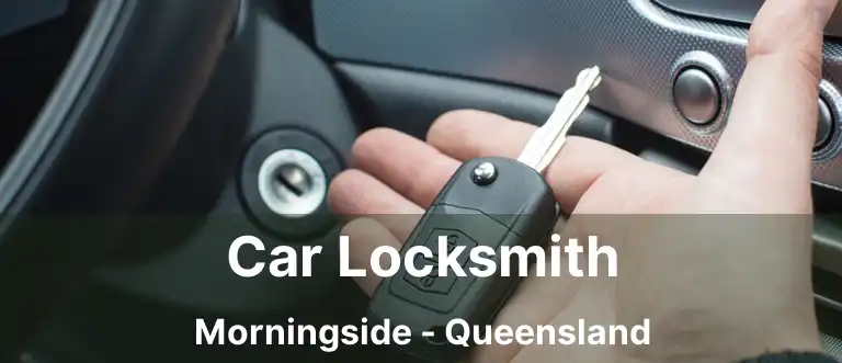 Car Locksmith Morningside - Queensland