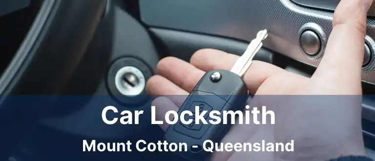 Car Locksmith Mount Cotton - Queensland