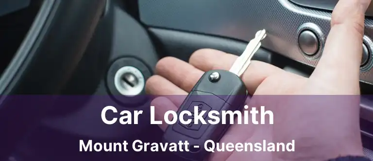 Car Locksmith Mount Gravatt - Queensland
