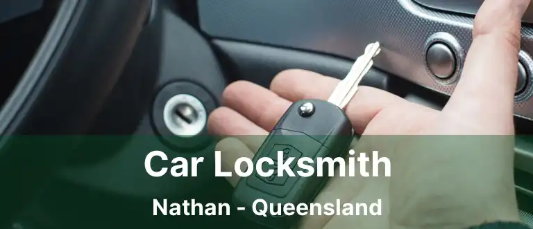 Car Locksmith Nathan - Queensland