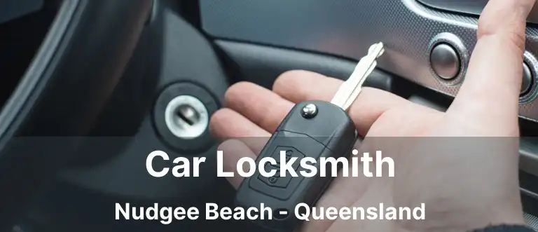 Car Locksmith Nudgee Beach - Queensland
