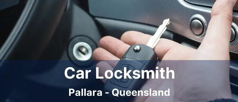 Car Locksmith Pallara - Queensland