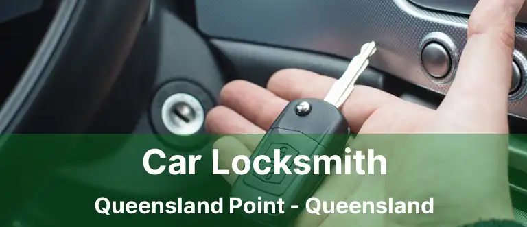 Car Locksmith Queensland Point - Queensland