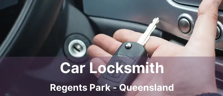 Car Locksmith Regents Park - Queensland