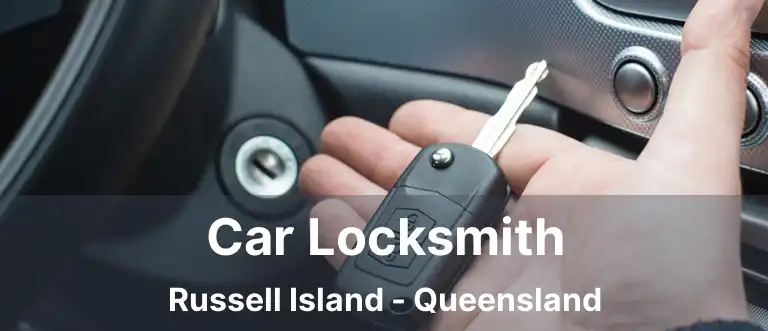 Car Locksmith Russell Island - Queensland