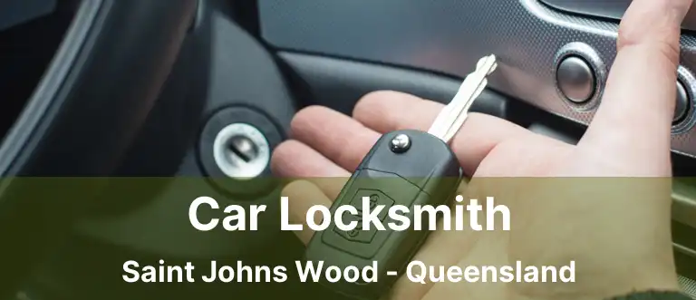 Car Locksmith Saint Johns Wood - Queensland