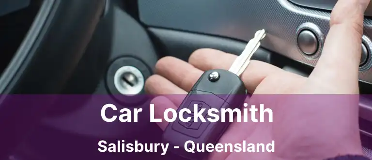 Car Locksmith Salisbury - Queensland