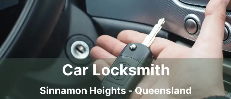 Car Locksmith Sinnamon Heights - Queensland