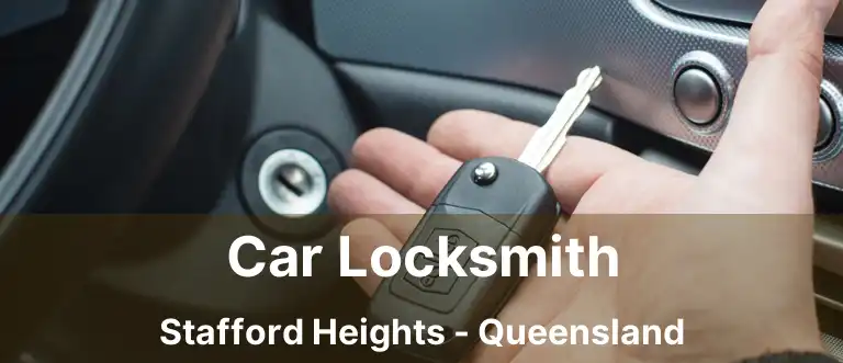 Car Locksmith Stafford Heights - Queensland