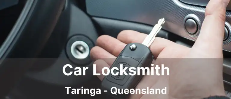 Car Locksmith Taringa - Queensland