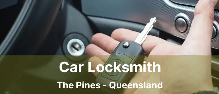 Car Locksmith The Pines - Queensland