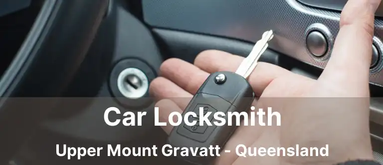Car Locksmith Upper Mount Gravatt - Queensland