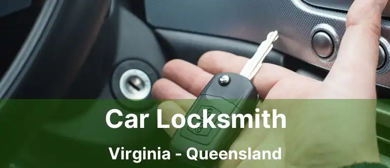 Car Locksmith Virginia - Queensland