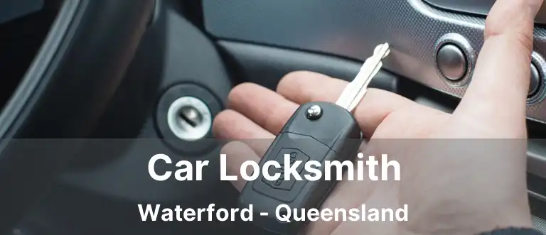 Car Locksmith Waterford - Queensland