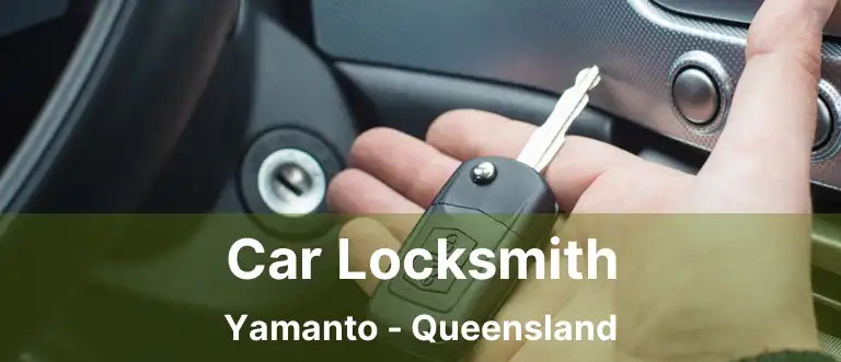 Car Locksmith Yamanto - Queensland