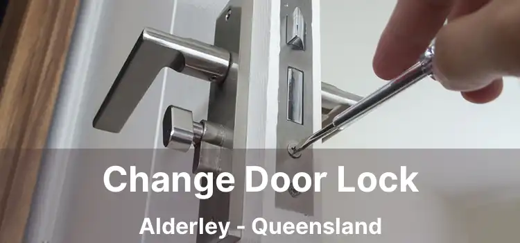 Change Door Lock Alderley - Queensland
