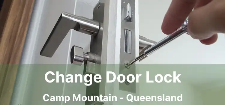 Change Door Lock Camp Mountain - Queensland