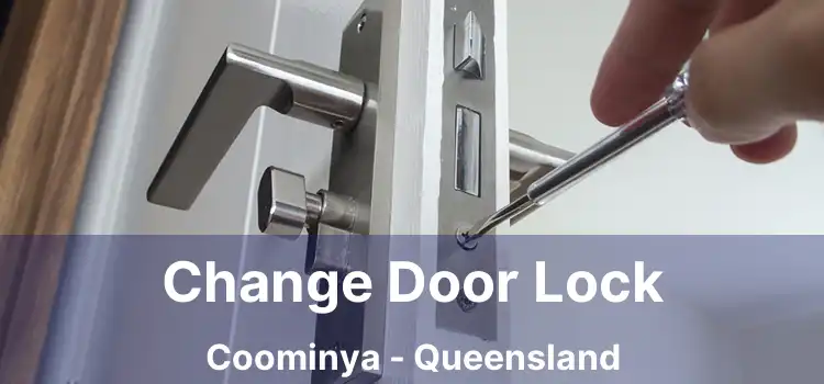 Change Door Lock Coominya - Queensland
