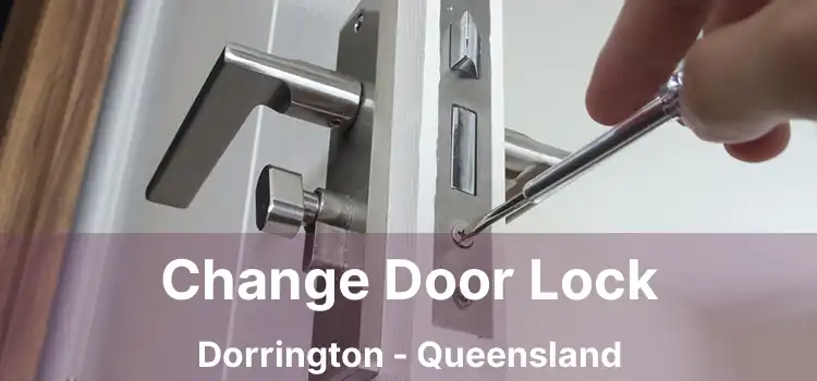 Change Door Lock Dorrington - Queensland