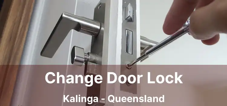 Change Door Lock Kalinga - Queensland