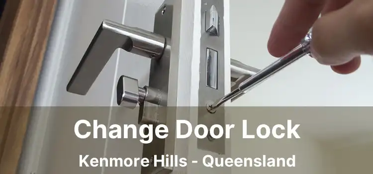 Change Door Lock Kenmore Hills - Queensland