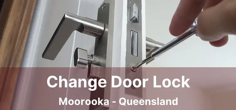 Change Door Lock Moorooka - Queensland