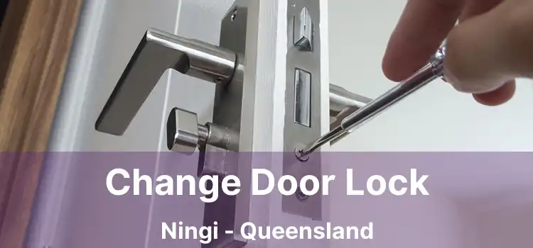 Change Door Lock Ningi - Queensland